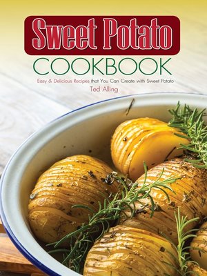 cover image of Sweet Potato Cookbook